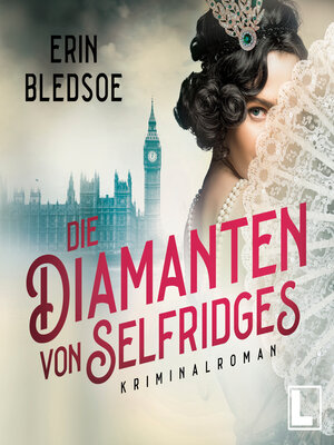 cover image of Die Diamanten von Selfridges (ungekürzt)